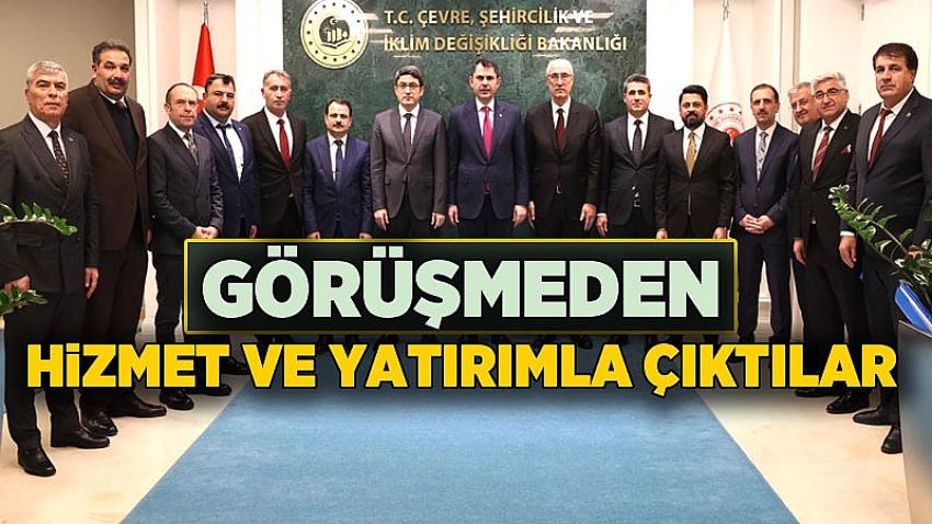 Görüşmeden Hizmet ve Yatırımla Çıktılar