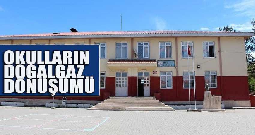 OKULLARIN DOĞALGAZ DÖNÜŞÜMÜ YAPILACAK