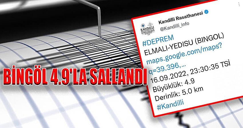 BİNGÖL 4.9'LA SALLANDI