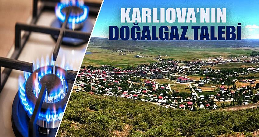 KARLIOVA’NIN DOĞALGAZ TALEBİ