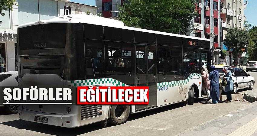 Şoförler eğitimden geçirilecek